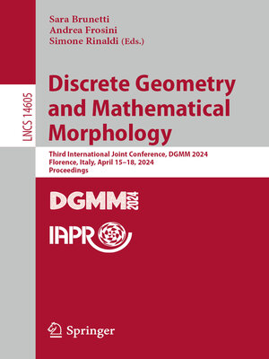 cover image of Discrete Geometry and Mathematical Morphology